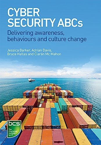 Cybersecurity ABCs: Delivering Awareness, Behaviours and Culture Change